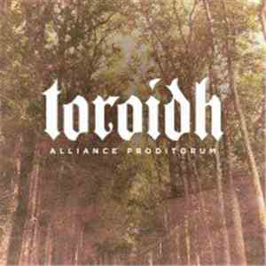 Toroidh - Alliance Proditorum