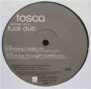 Tosca - Fuck Dub Remixes Vol. 3