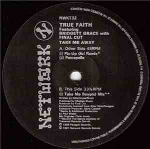 True Faith - Take Me Away Revisited
