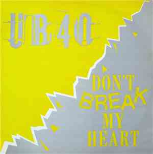 UB40 - Don't Break My Heart