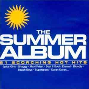 Various - The Summer Album - 21 Scorching Hot Hits