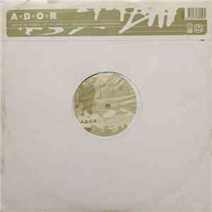 A.D.O.R. - Let It All Hang Out / One For The Trouble
