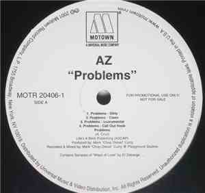 AZ - Problems/What Cha'll Want/I Don't Give A F