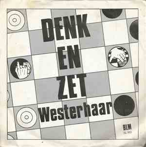 Ben Lansink & Jan Gerrits - Denk En Zet Westerhaar