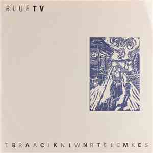 Blue TV - Train Wrecks / Back In Time