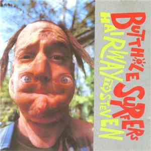 Butthole Surfers - Hairway To Steven