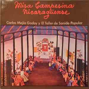 Carlos Mejía Godoy Y El Taller De Sonido Popular - Misa Campesina Nicaragüe ...