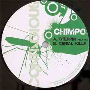 Chimpo - Steppin / Cerial Killa
