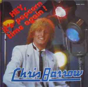Chris Barrow - Hey, It's Popcorn Time Again