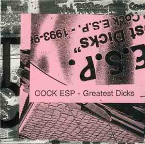 Cock E.S.P. - Greatest Dicks