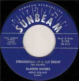 DeJohn Sisters - Straighten Up & Fly Right