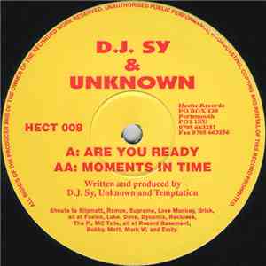 D.J. Sy & Unknown - Are You Ready / Moments In Time