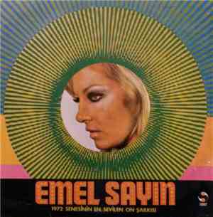 Emel Sayın - 1972 Senesinin En Sevilen On Şarkısı