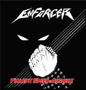 Enforcer  - Violent Speed Assault