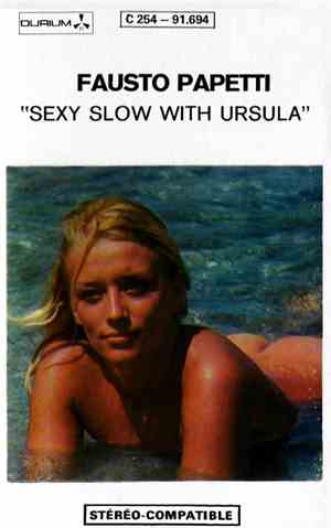 Fausto Papetti - Sexy Slow With Ursula