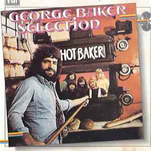 George Baker Selection - Hot Baker