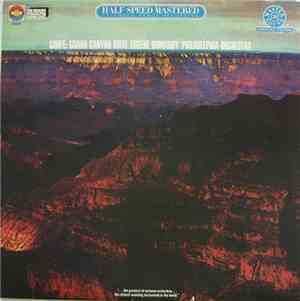 Grofé, Eugene Ormandy / The Philadelphia Orchestra - Grand Canyon Suite