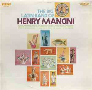 Henry Mancini - The Big Latin Band Of Henry Mancini