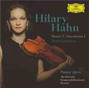 Hilary Hahn, Paavo Järvi, The Deutsche Kammerphilharmonie Bremen – Mozart,  ...