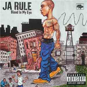 Ja Rule - Blood In My Eye