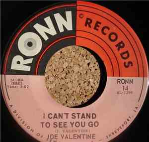 Joe Valentine - I Can't Stand To See You Go / One Night Of Satisfaction