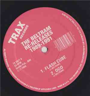 Joey Beltram - The Beltram Re:Releases 1989-1991