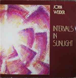 John Weider - Intervals In Sunlight