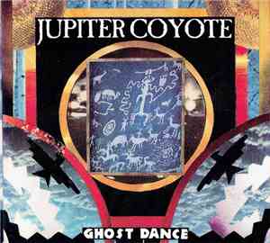 Jupiter Coyote - Ghost Dance