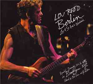 Lou Reed - Berlin: Live At St. Ann's Warehouse