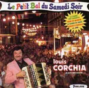 Louis Corchia et Son Orchestere - Le Petit Bal du Samedi Soir