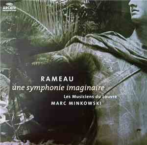 Marc Minkowski, Les Musiciens Du Louvre, Jean-Philippe Rameau - Une Symphon ...