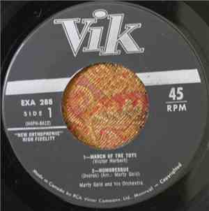 Martin Gold And His Orchestra - March Of The Toys / Humoresque / The Comedi ...