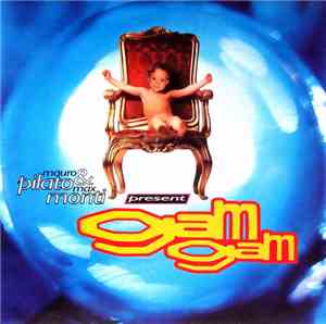 Mauro Pilato & Max Monti - Gam Gam (The Remixes)