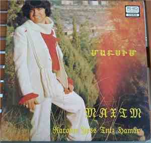 Մաքսիմ = Maxim - Karoun Yess Intz Hamar