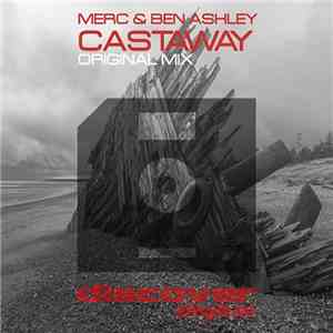 Merc  & Ben Ashley  - Castaway