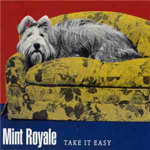 Mint Royale - Take It Easy