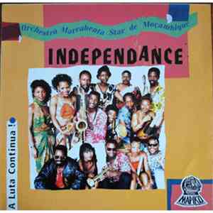 Orchestra Marrabenta Star De Moçambique - Independance