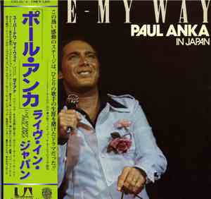 Paul Anka - Paul Anka In Japan - Live - My Way