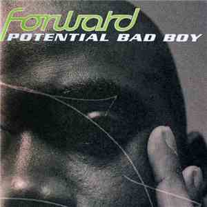 Potential Bad Boy - Forward