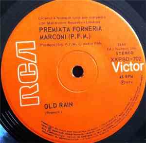 Premiata Forneria Marconi (P.F.M.) - Old Rain / Celebration