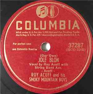 Roy Acuff And His Smoky Mountain Boys - (Our Own) Jole Blon / Tennessee Cen ...
