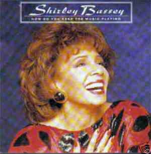 Shirley Bassey - How Do You Keep The Music Playing