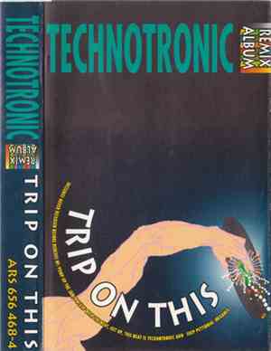 Technotronic - Trip On This (Remix Album)