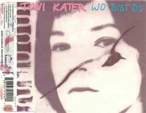 Toni Kater - Wo Bist Du