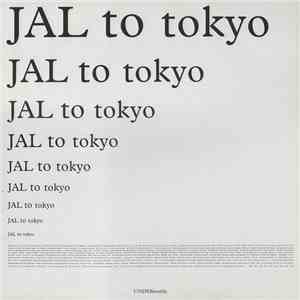 Underworld - JAL To Tokyo