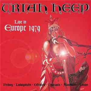 Uriah Heep - Live In Europe 1979