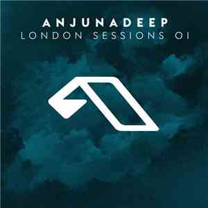 Various - Anjunadeep London Sessions 01