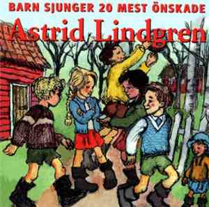 Various - Barn Sjunger 20 Mest Önskade Astrid Lindgren