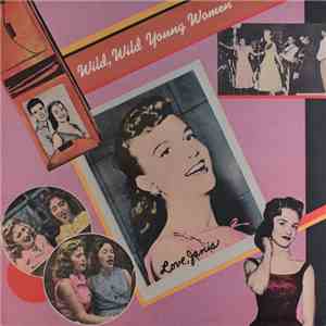 Various - Wild, Wild Young Women