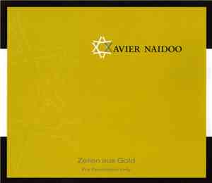 Xavier Naidoo - Zeilen Aus Gold